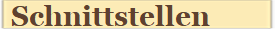 Schnittstellen
